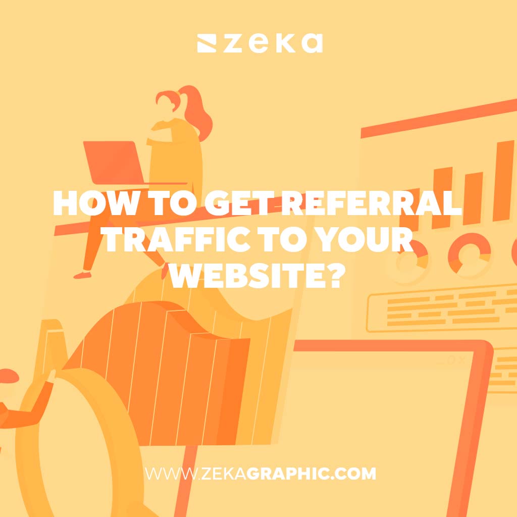 tips How to Get Referral Traffic to Your Website