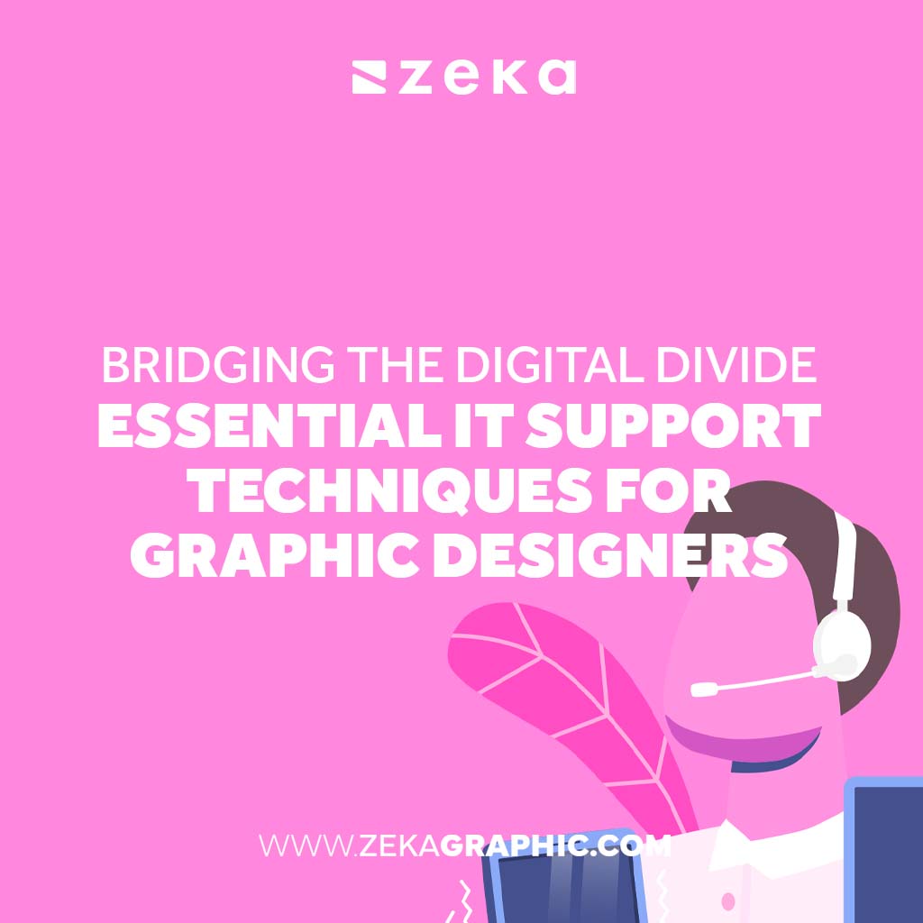 Essential IT Support Techniques For Graphic Designers