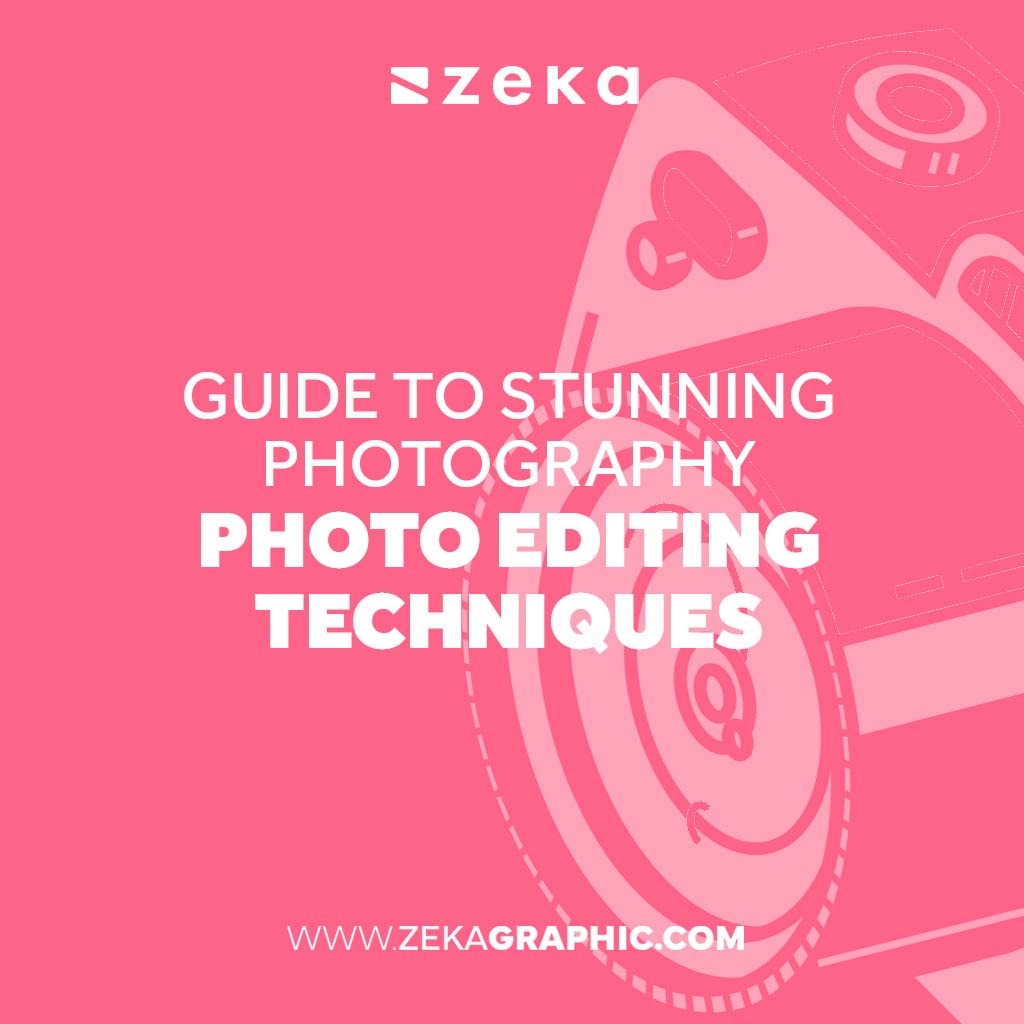 Guide to Stunning Photo Editing Techniques