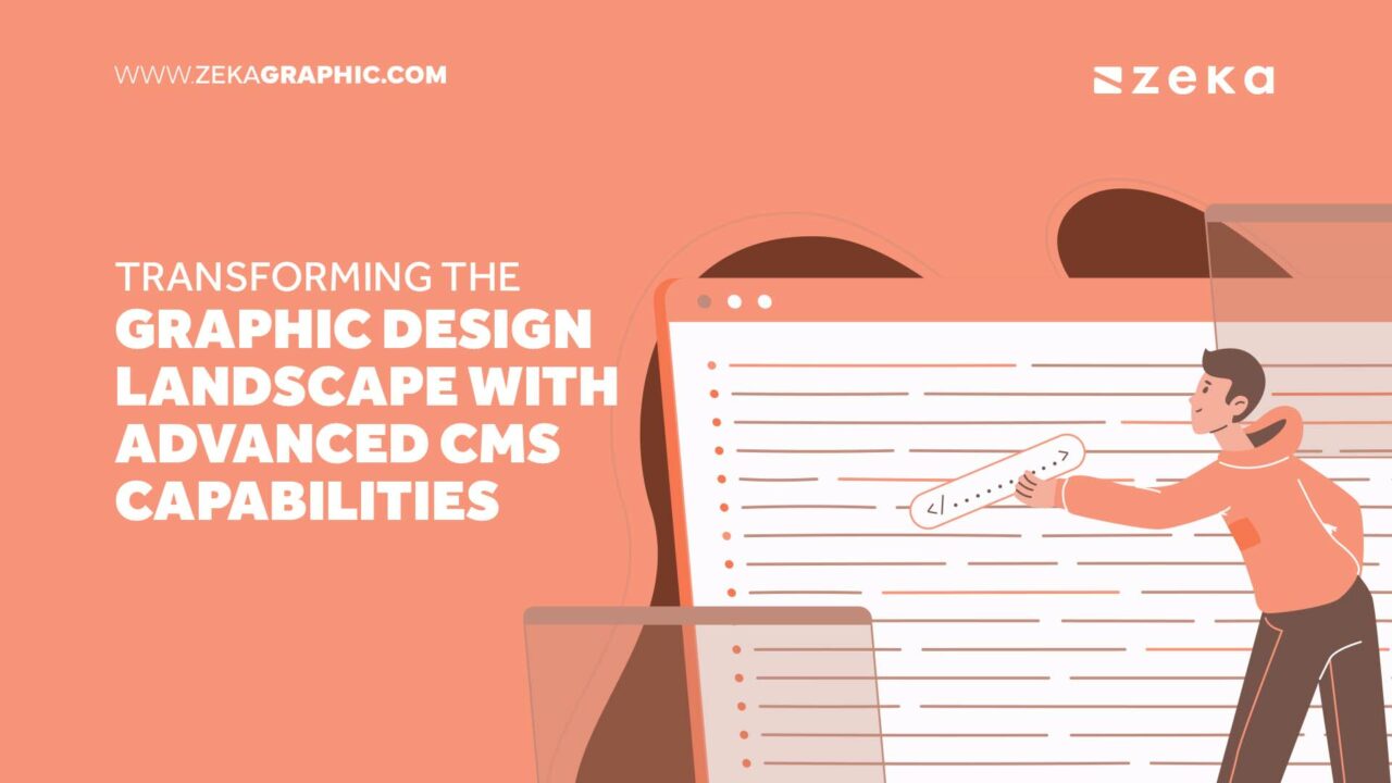 Transforming the Graphic Design Landscape with Advanced CMS ...