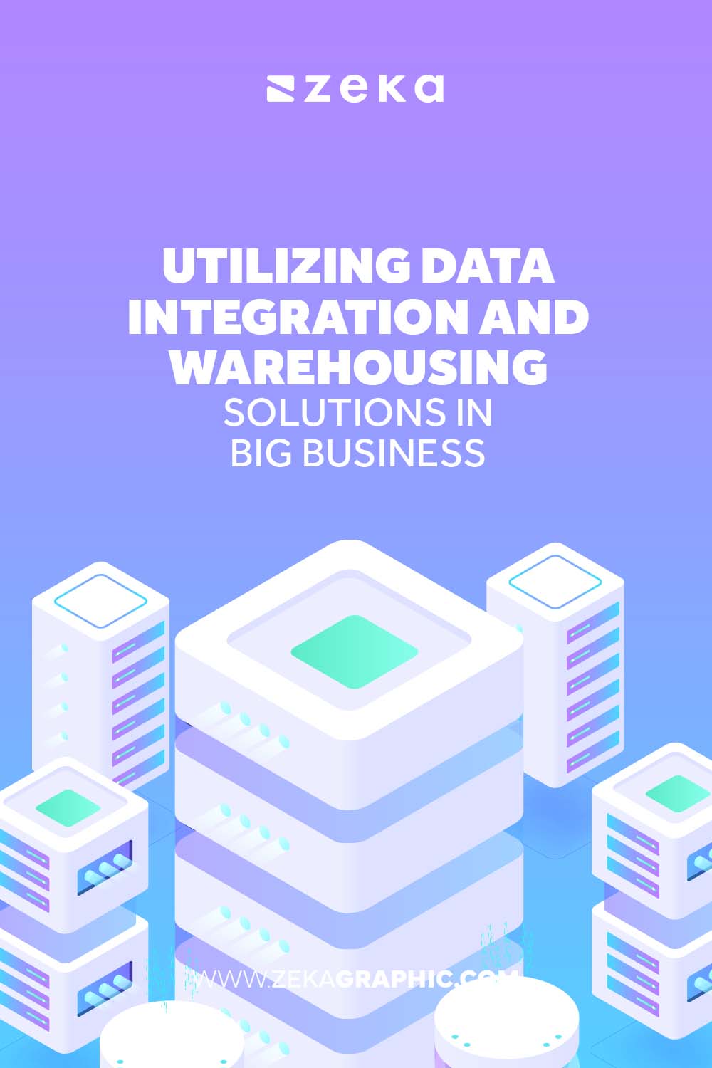 Utilizing Data Integration and Warehousing Solutions in Business