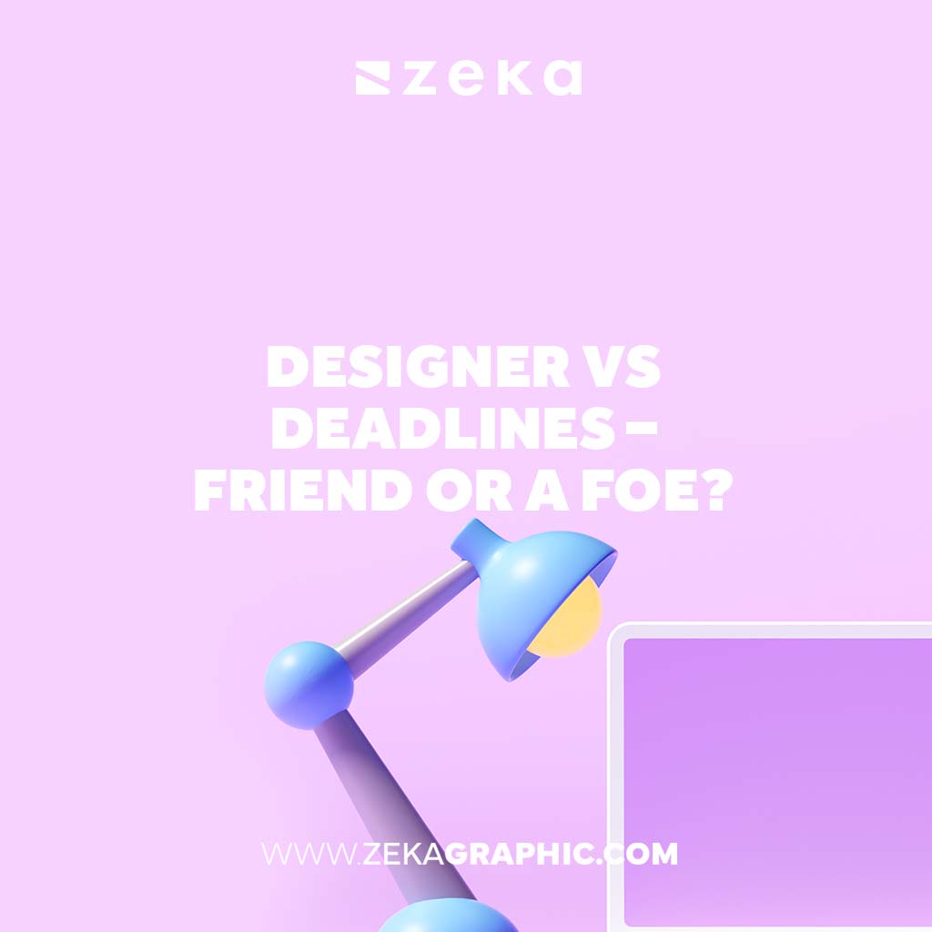 Designer vs Deadlines Friend Or A Foe