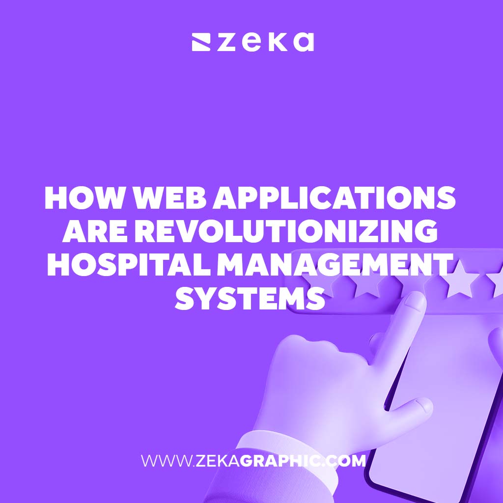 Web Applications are Revolutionizing Hospital Management Systems