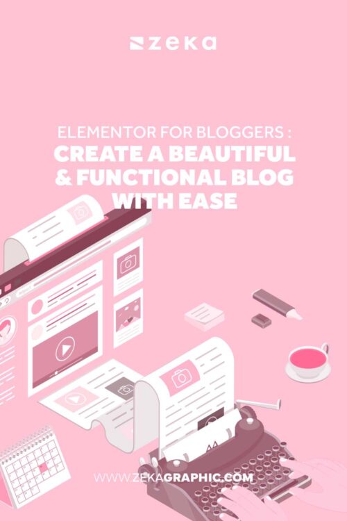 Elementor for Bloggers : Create a Beautiful & Functional Blog with Ease ...
