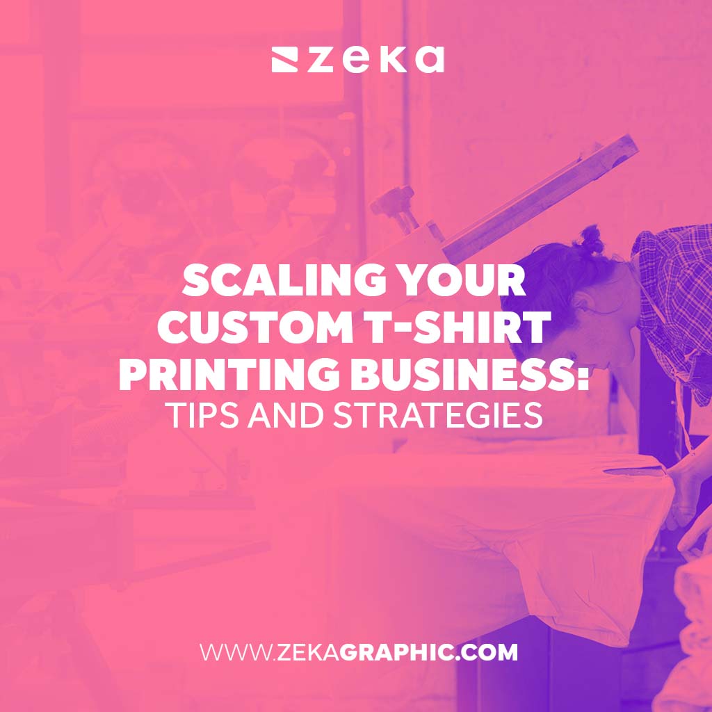 Scaling Your Custom T-Shirt Printing Business