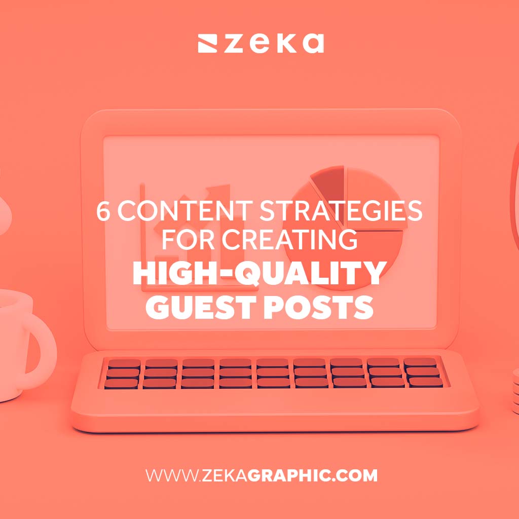 Content Strategies for Creating High-Quality Guest Posts