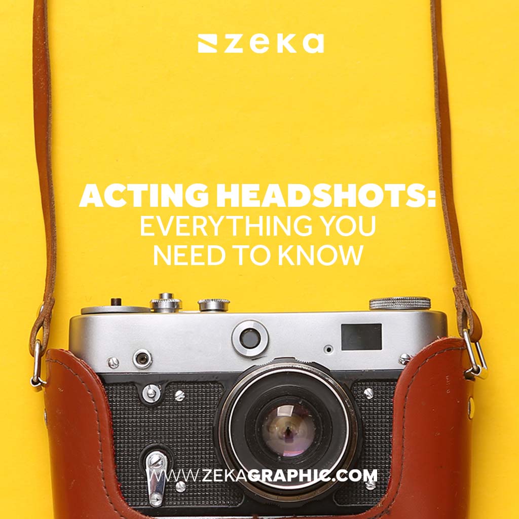Everything You Need to Know Acting Headshots_
