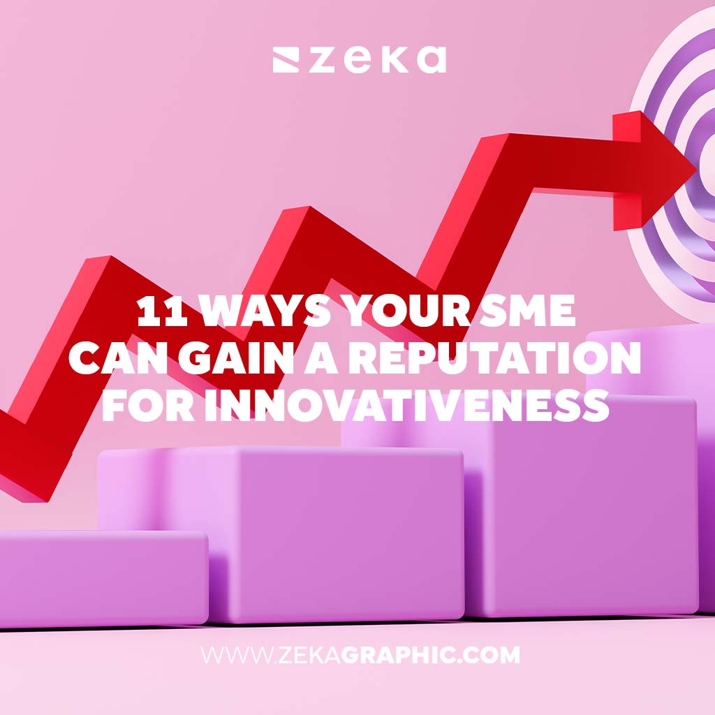 Ways Your SME Can Gain a Reputation for Innovativeness