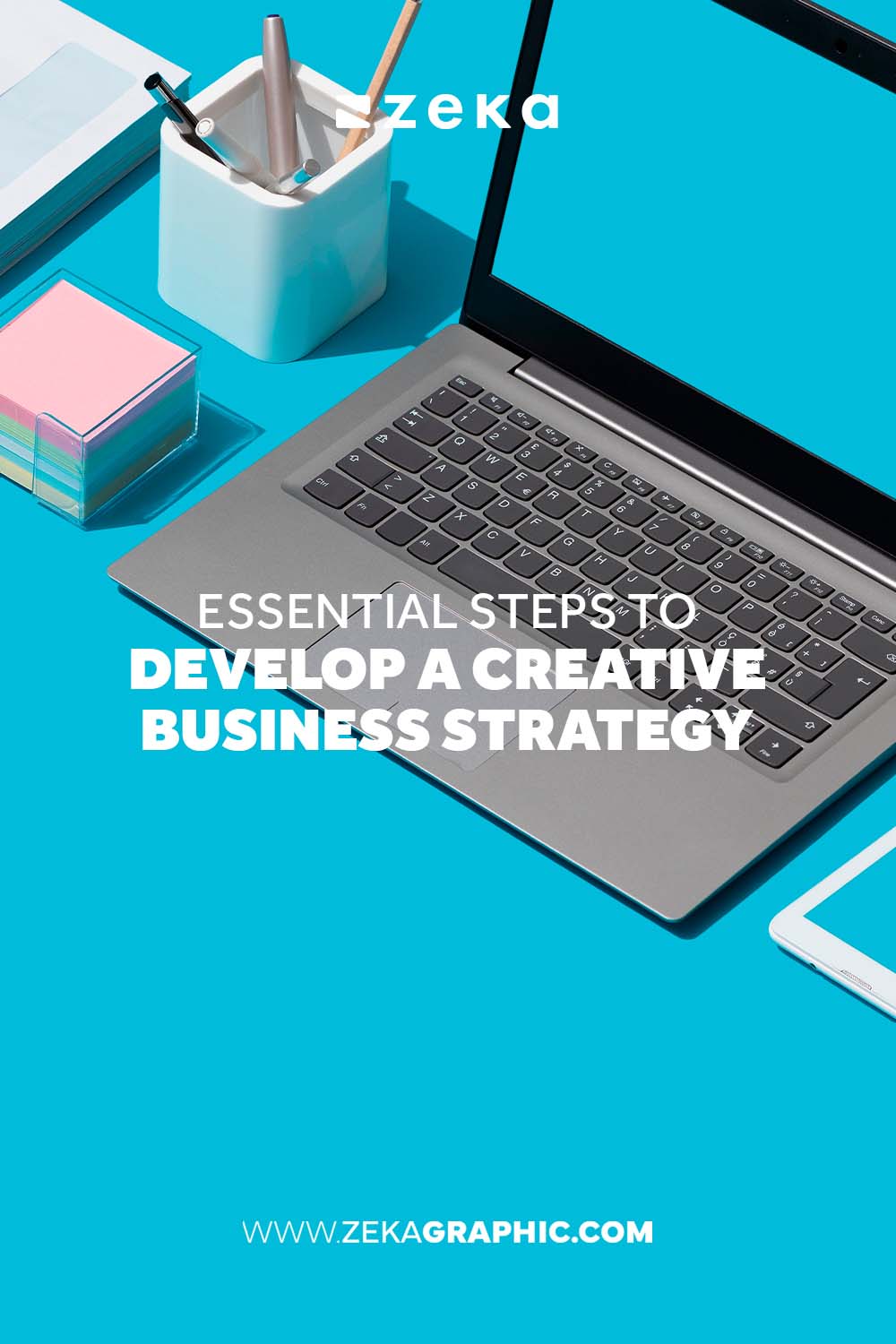 How to Develop a Creative Business Strategy