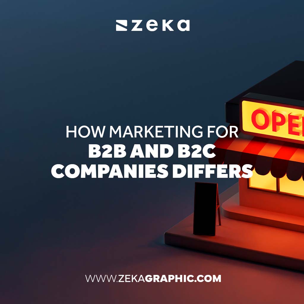 Marketing for B2B and B2C Companies Differs