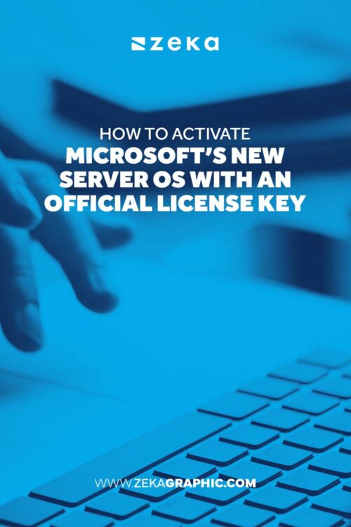Server Registration Key How to Activate Microsoft’s New Server OS with an Official License Key ...