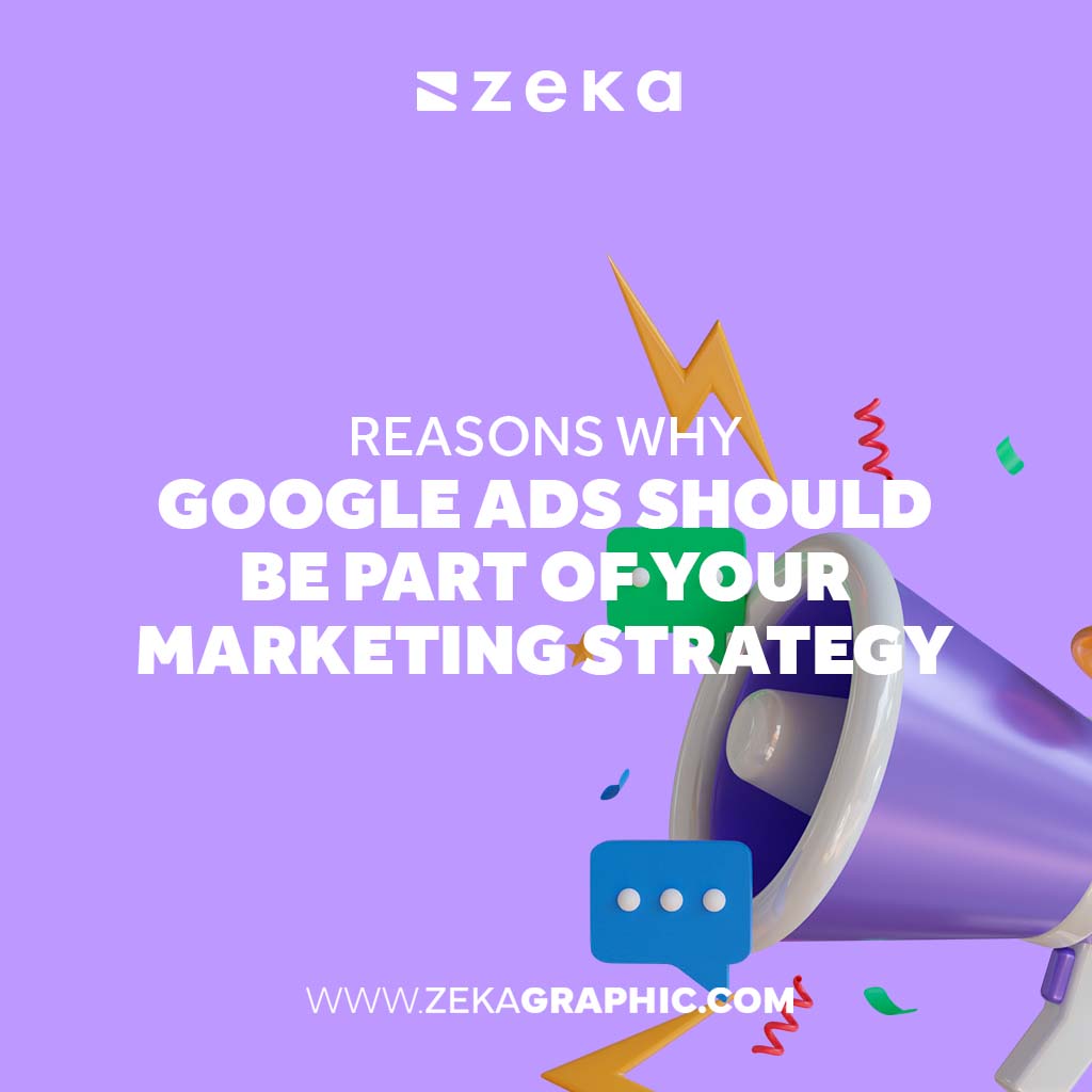 Why Google Ads Should Be Part of Your Marketing Strategy
