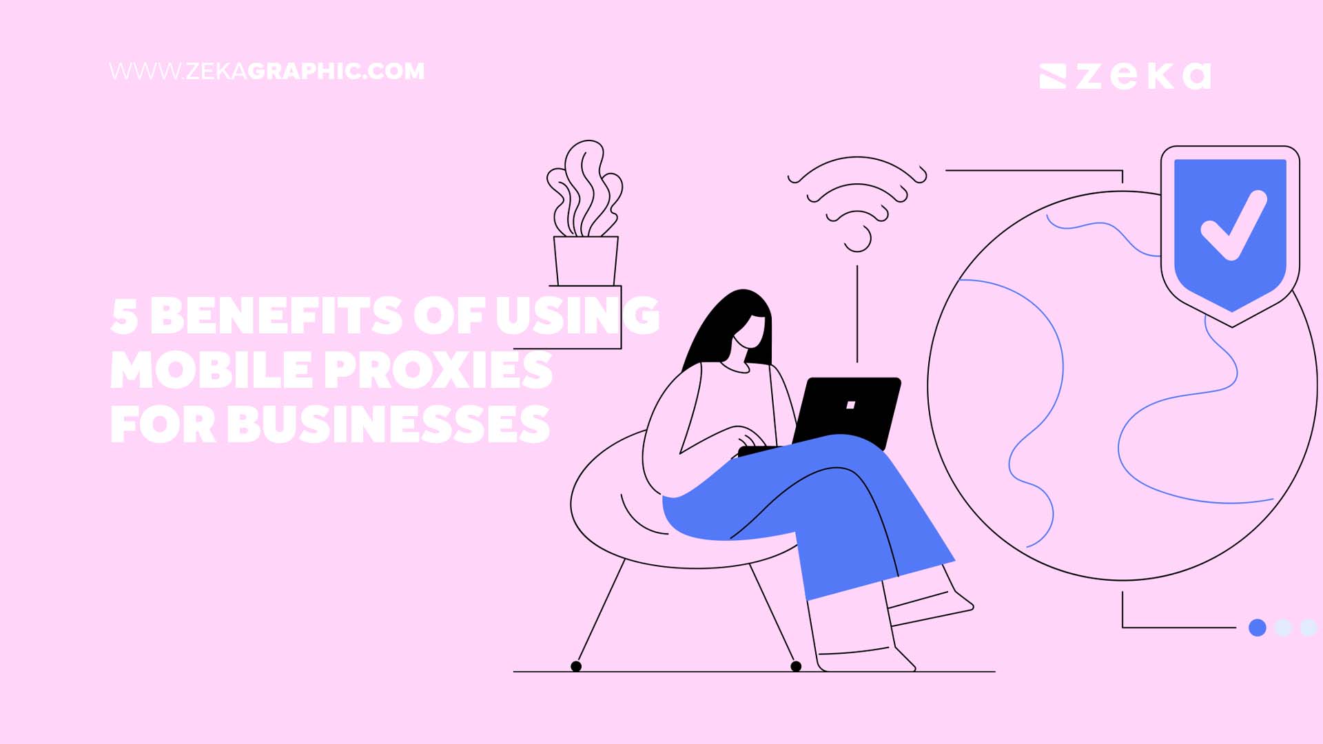 5 Benefits of Using Mobile Proxies for Businesses_