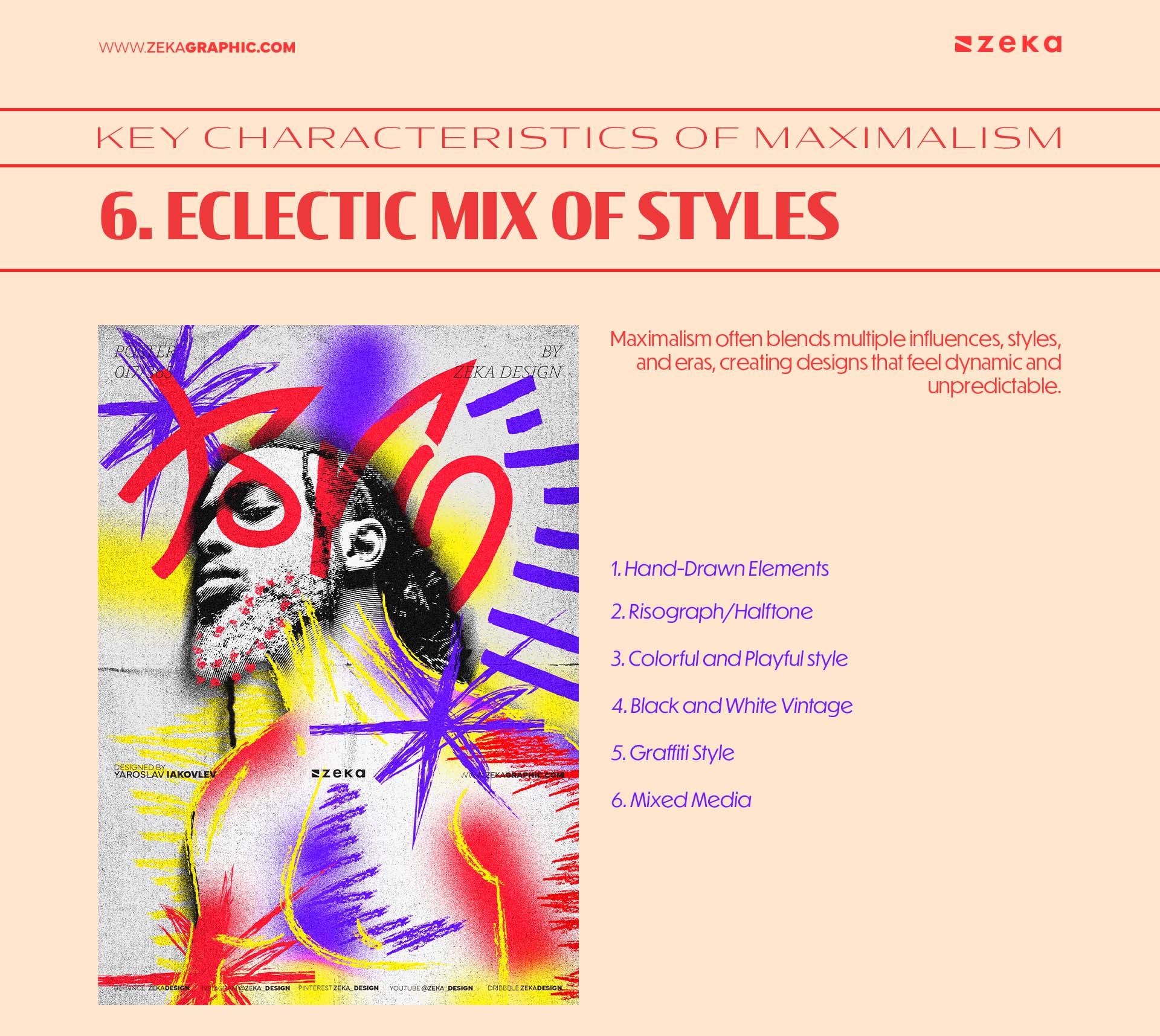 Key Characteristics of Maximalism Eclectic Mix of Styles