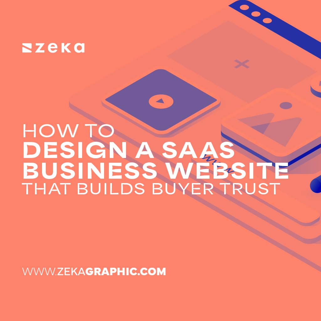 Design a SaaS Business Website That Builds Buyer Trust