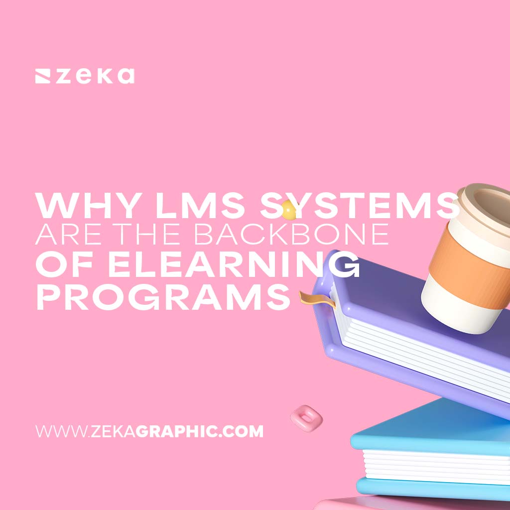 LMS Systems Are the Backbone of eLearning Programs