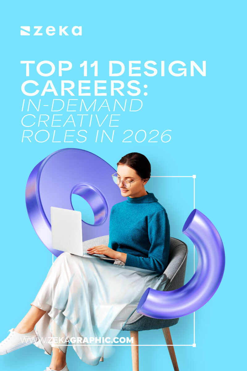 Top 11 Design Careers: In-Demand Creative Roles in 2026 - Zeka Design