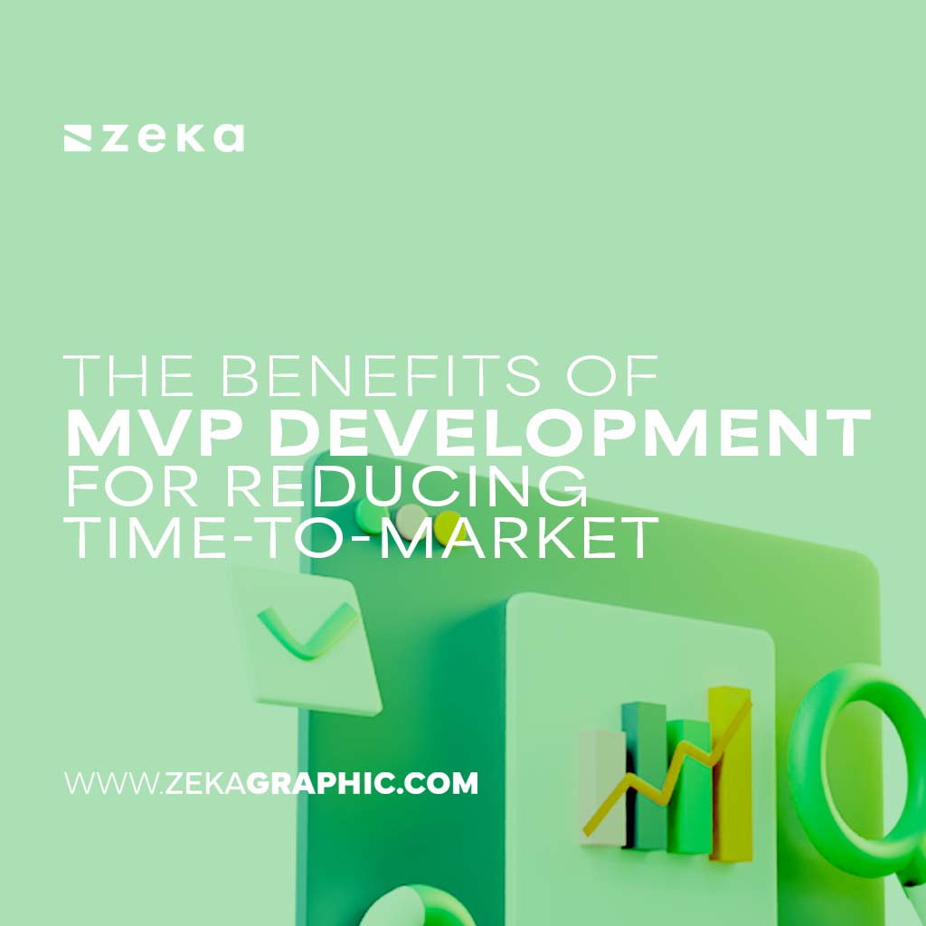 Benefits of MVP Development for Reducing Time-to-Market