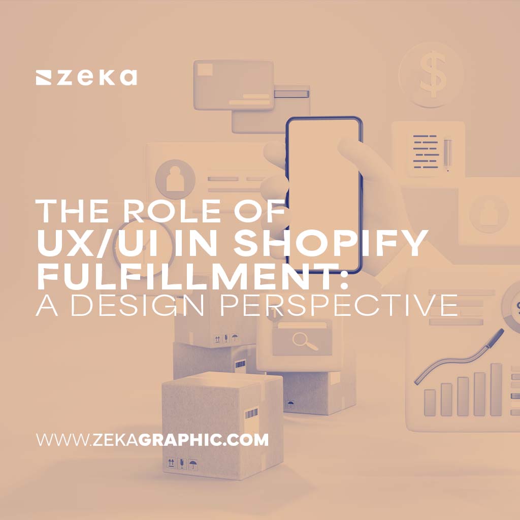 The Role of UX_UI in Shopify Fulfillment