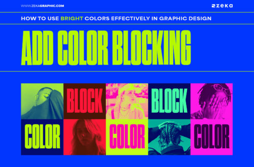 How To Use Bright and Vibrant Colors in Graphic Design - Zeka Design