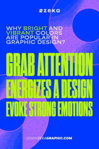 How To Use Bright and Vibrant Colors in Graphic Design - Zeka Design