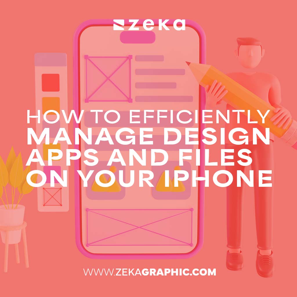Efficiently Manage Design Apps and Files on Your iPhone