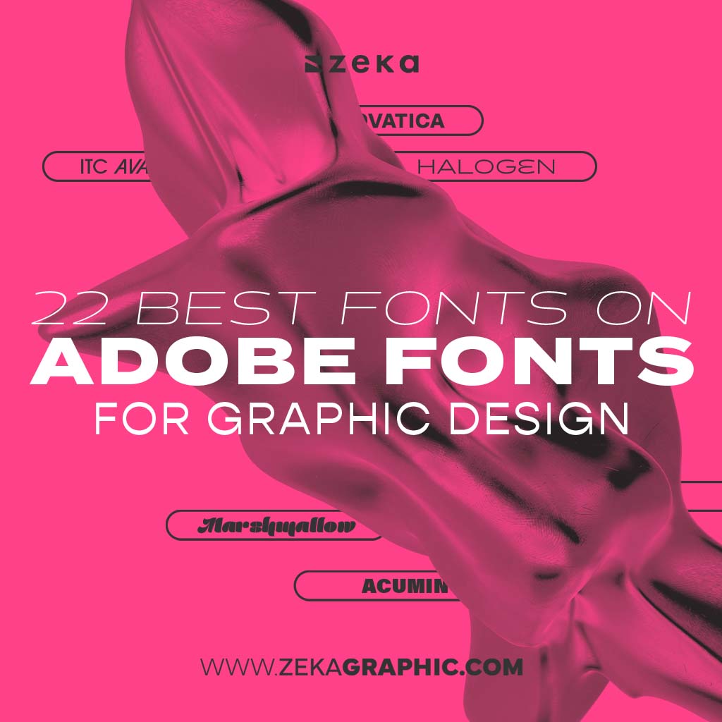 22 Best Fonts on Adobe Fonts for Graphic Designers