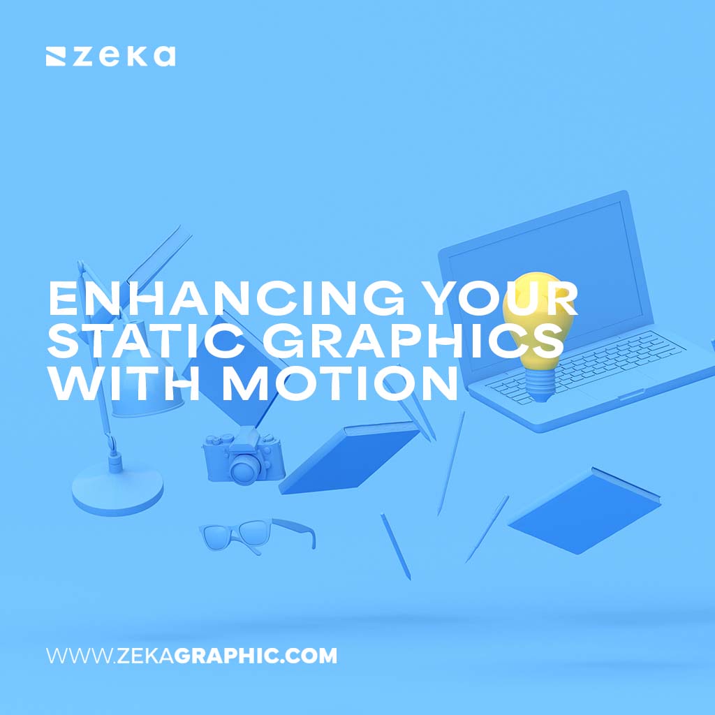 Enhancing Your Static Graphics with Motion Design