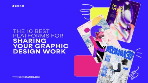 10 Best Platforms for Sharing Your Graphic Design Work - Zeka Design