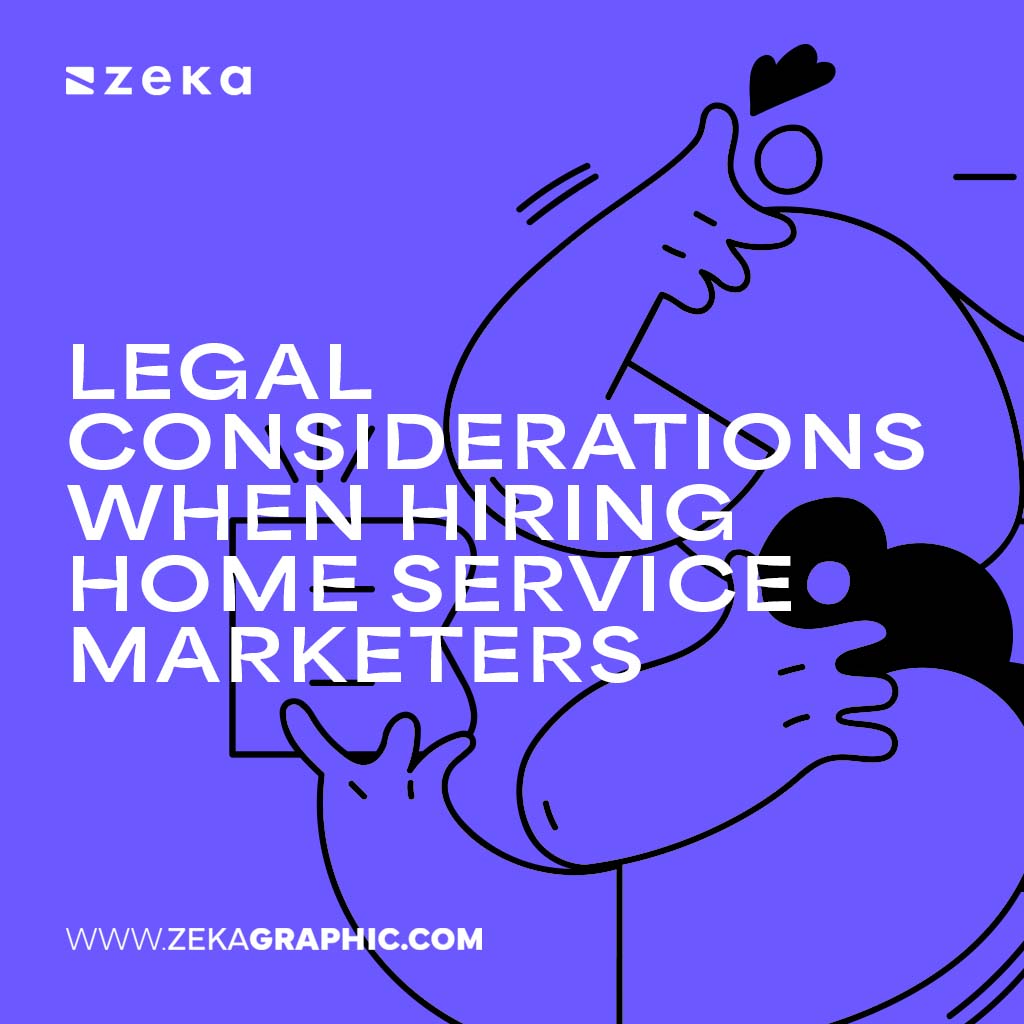Legal Considerations When Hiring Home Marketers