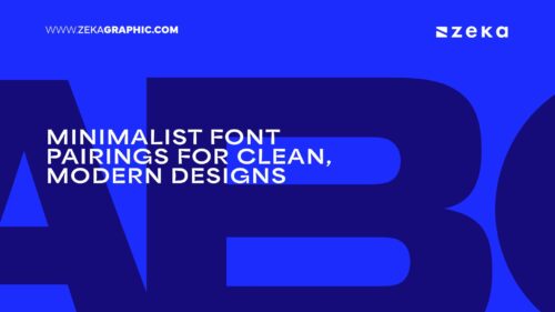 Minimalist Font Pairings for Clean, Modern Designs - Zeka Design