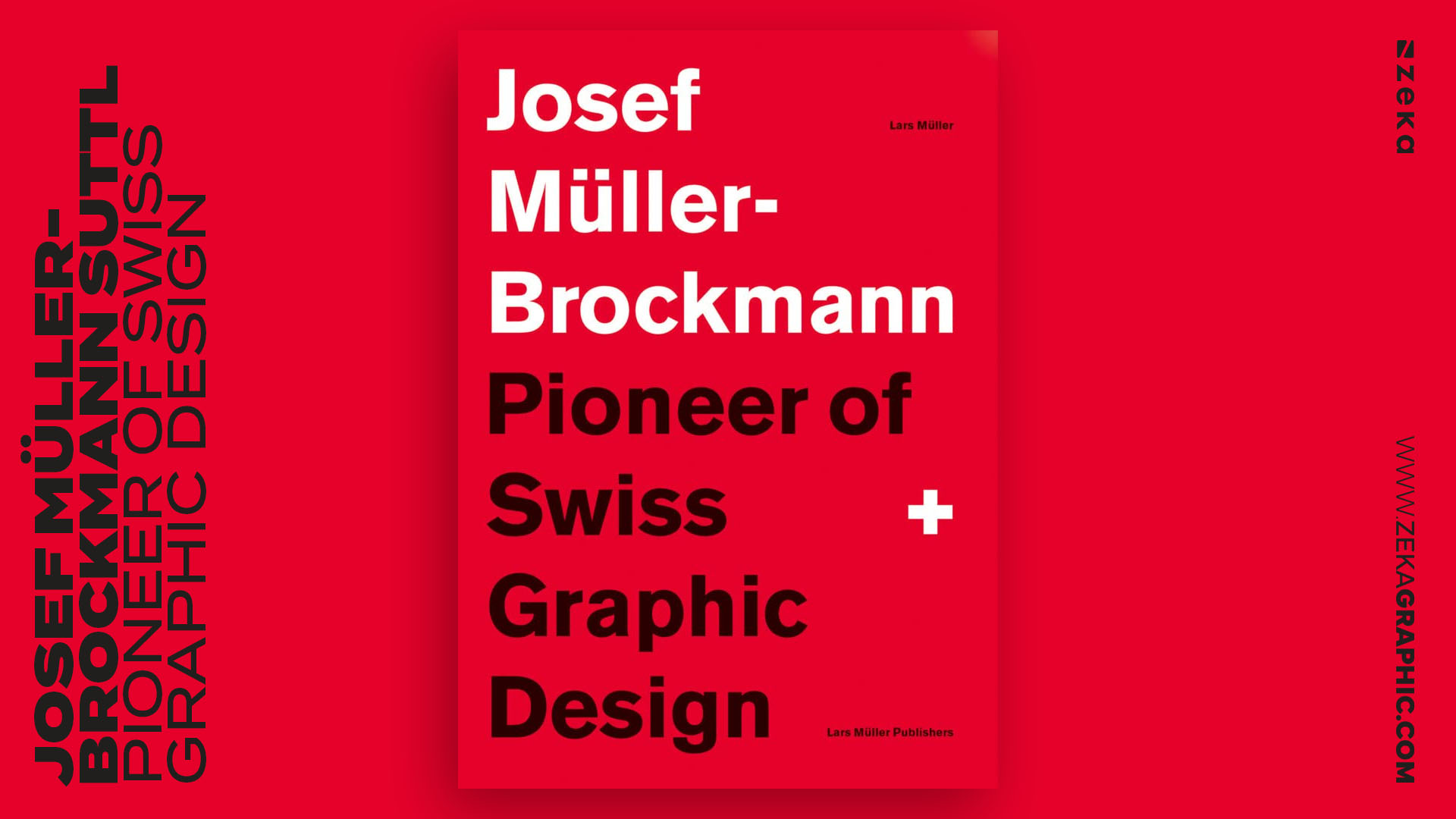 Swiss Graphic Design Books Josef Müller-Brockmann Suttl_ Pioneer of Swiss Graphic Design