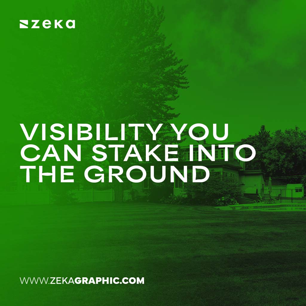 Custom yard signs also carry social credibility