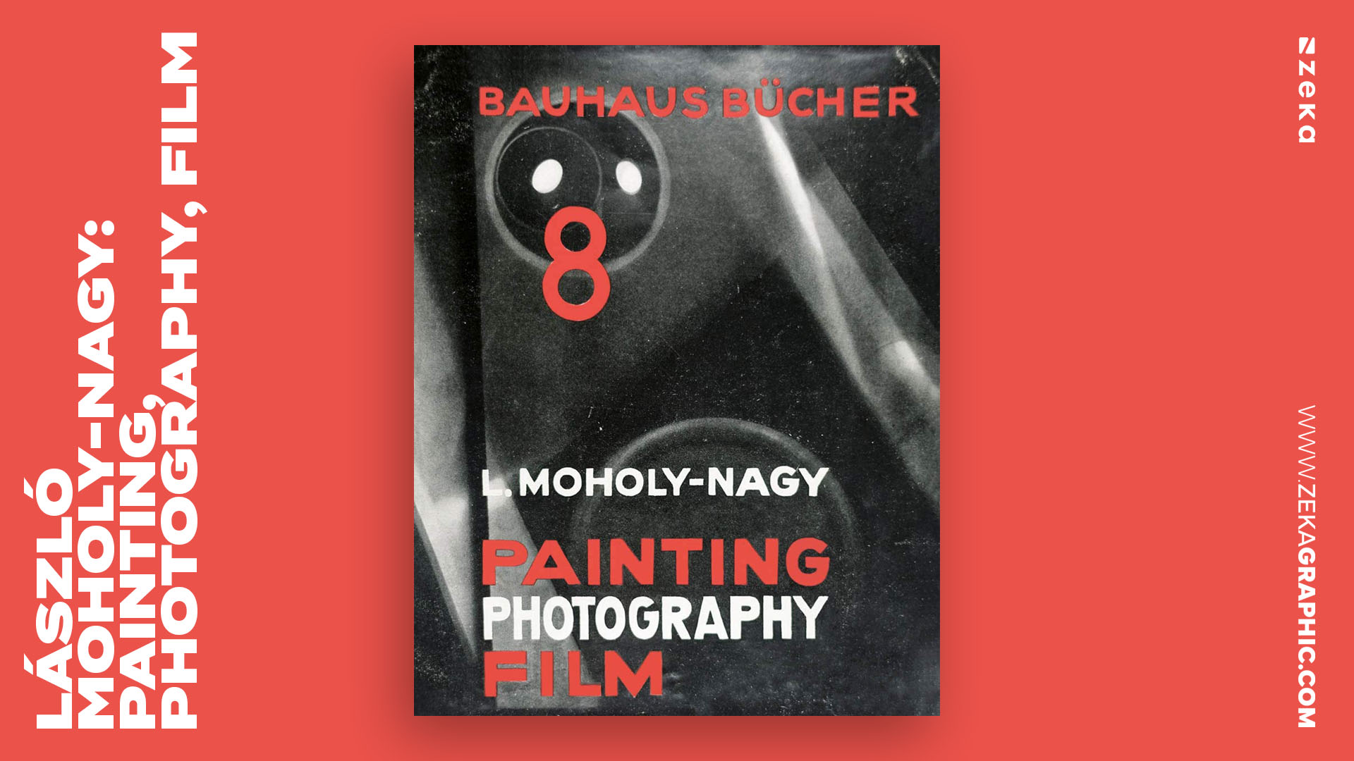 Best Bauhaus Books for designers Moholy-Nagy_ Painting, Photography, Film