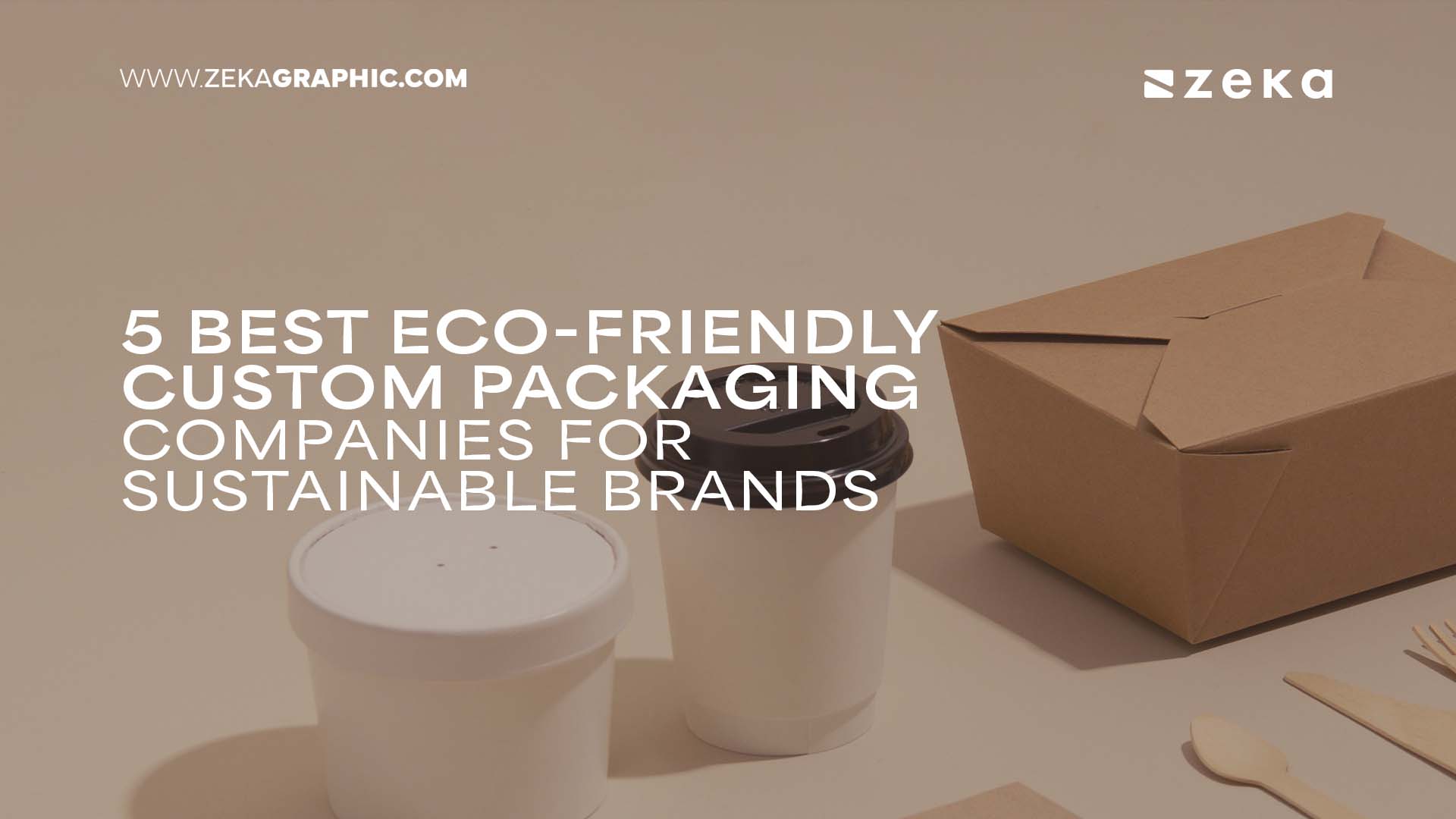 5 Best Eco-Friendly Custom Packaging Companies for Sustainable Brands