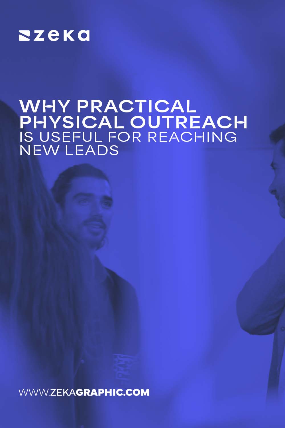Why Physical Outreach Is Useful For Reaching New Leads