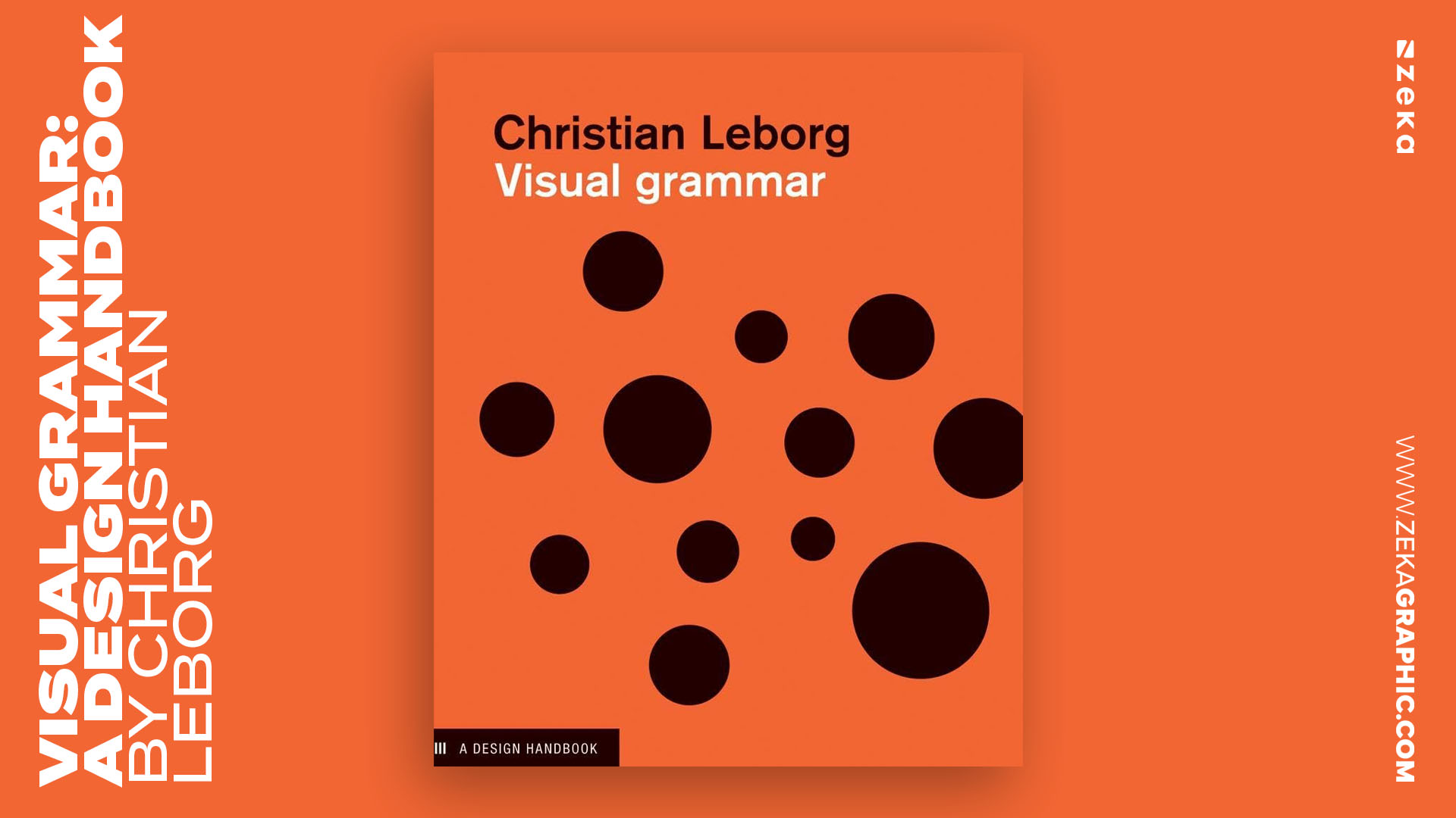 Best Books to Learn Graphic Design The Elements of Graphic Design Visual Grammar_ A Design Handbook