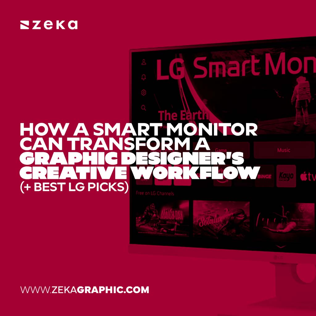 How a Smart Monitor Can Transform a Graphic Designer’s Creative Workflow