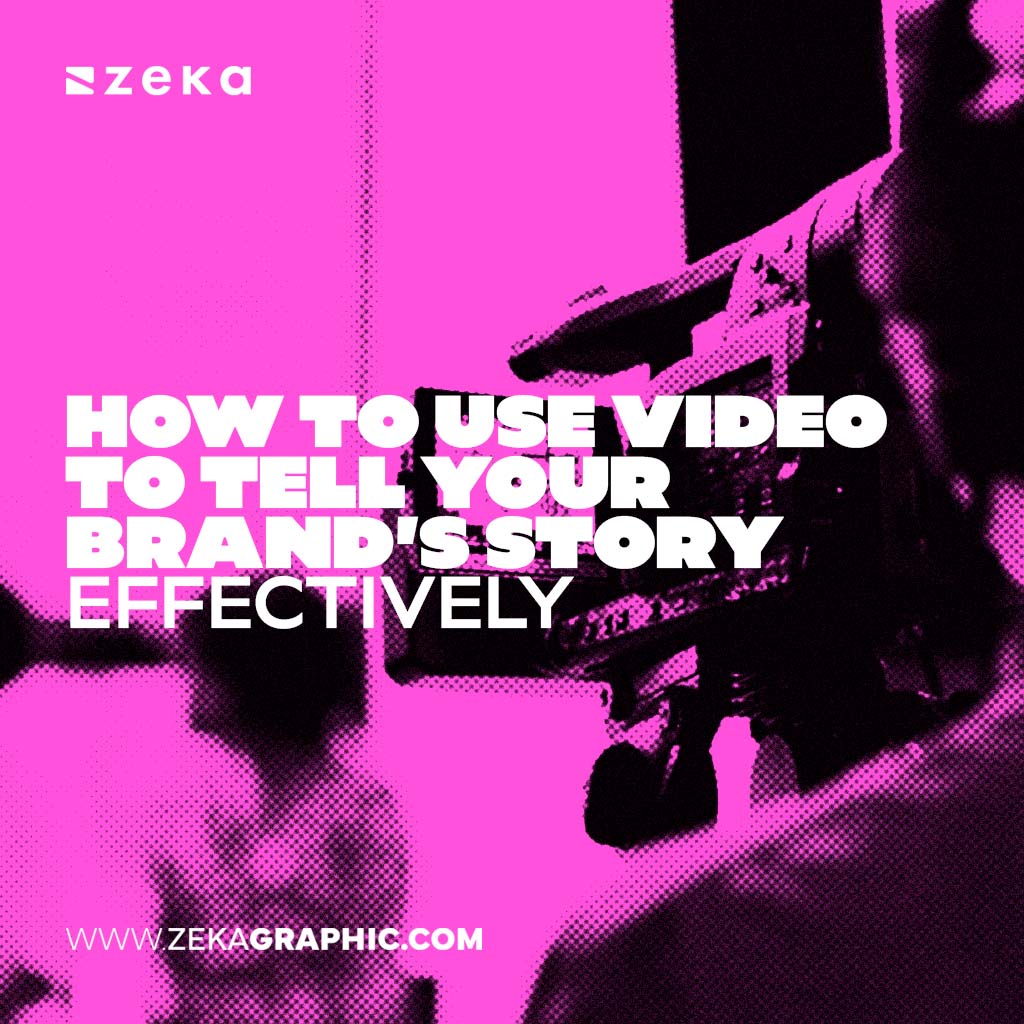 How to Use Video to Tell Your Brand’s Story