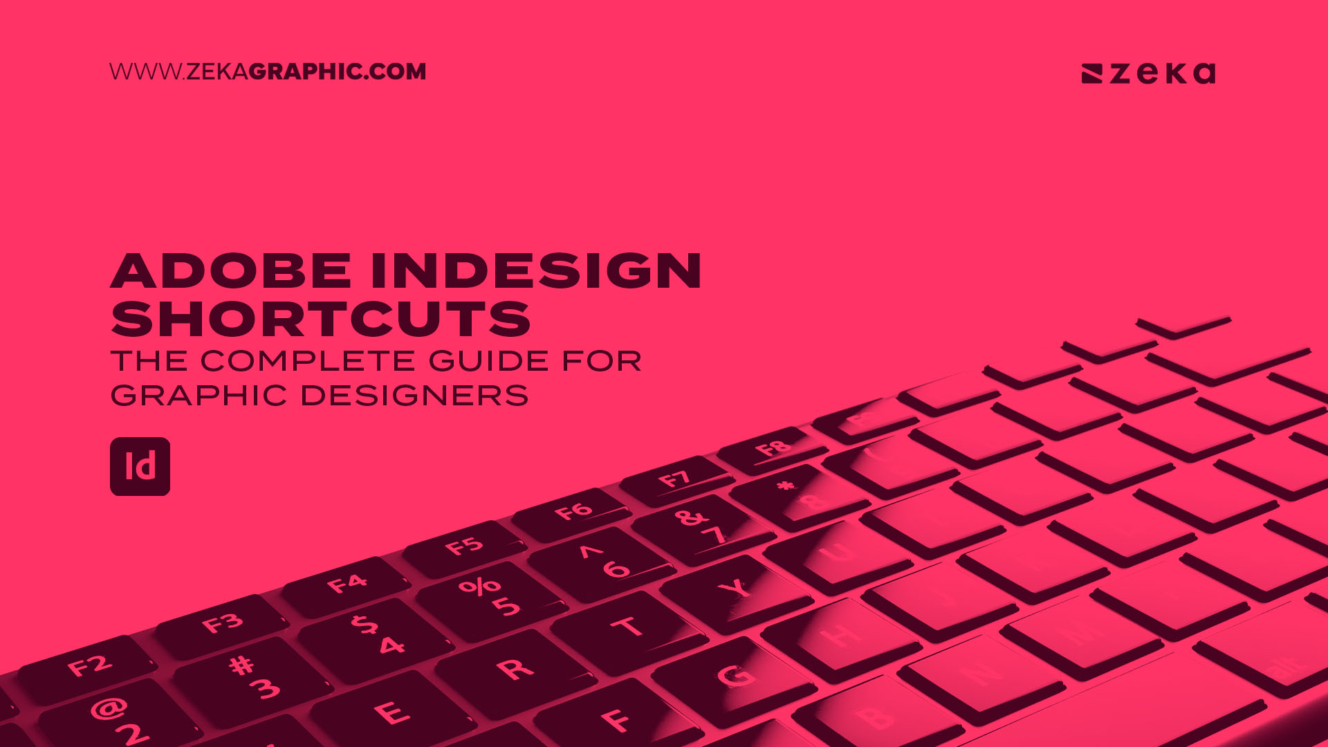 Adobe indesign Shortcuts The Complete Guide for Graphic Designers