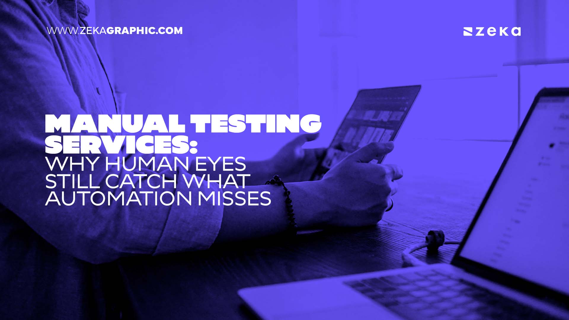 Manual Testing Services_ Why Human Eyes Still Catch What Automation Misses