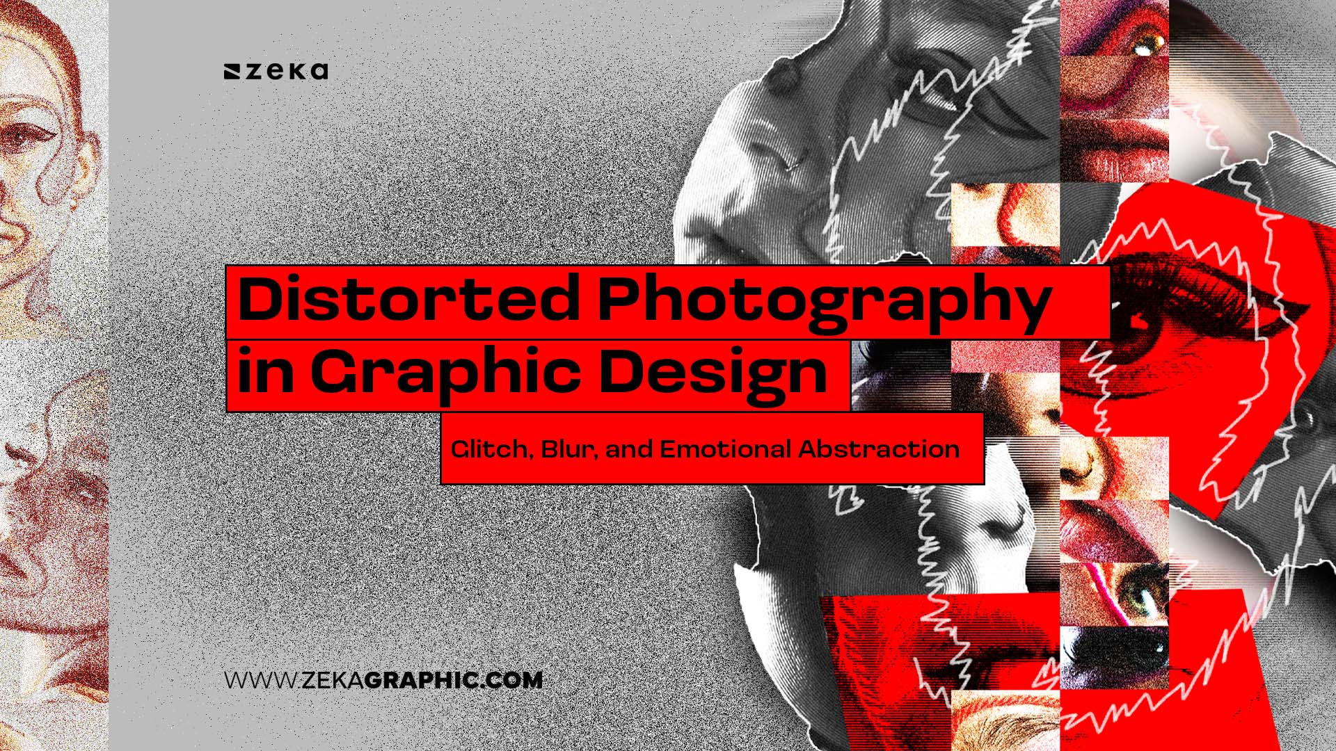 Distorted Photography in Graphic Design_ Glitch, Blur, and Emotional Abstraction
