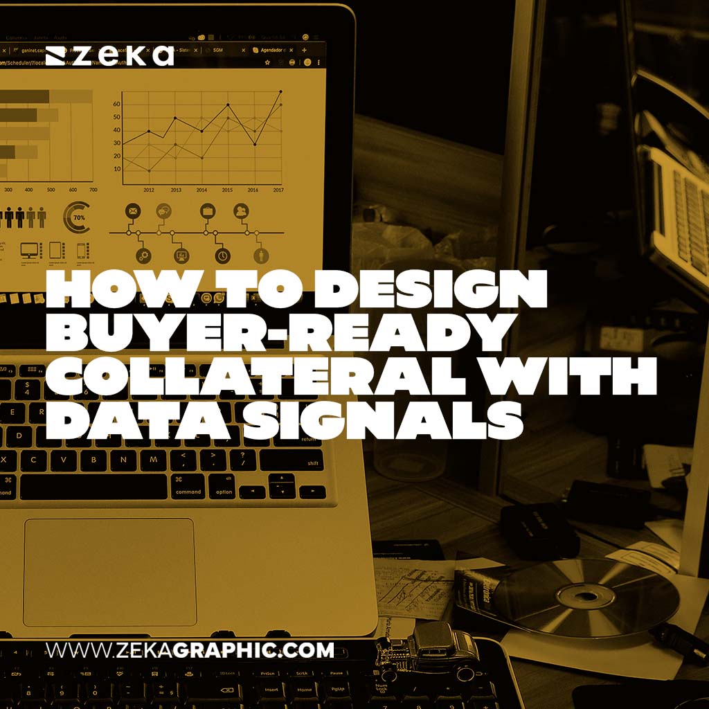 Design Buyer-Ready Collateral with Data Signals