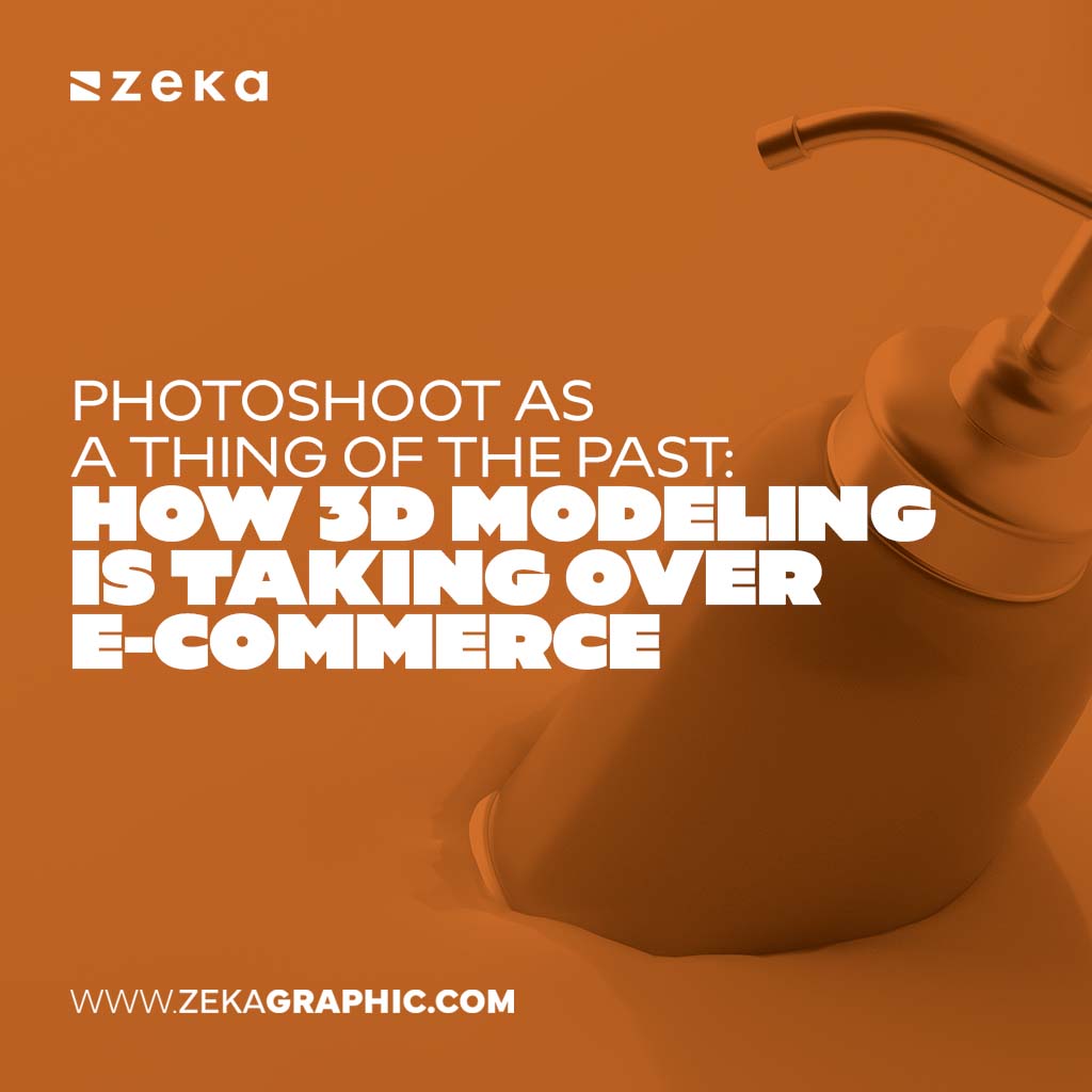 How 3D Modeling Is Taking Over E-commerce