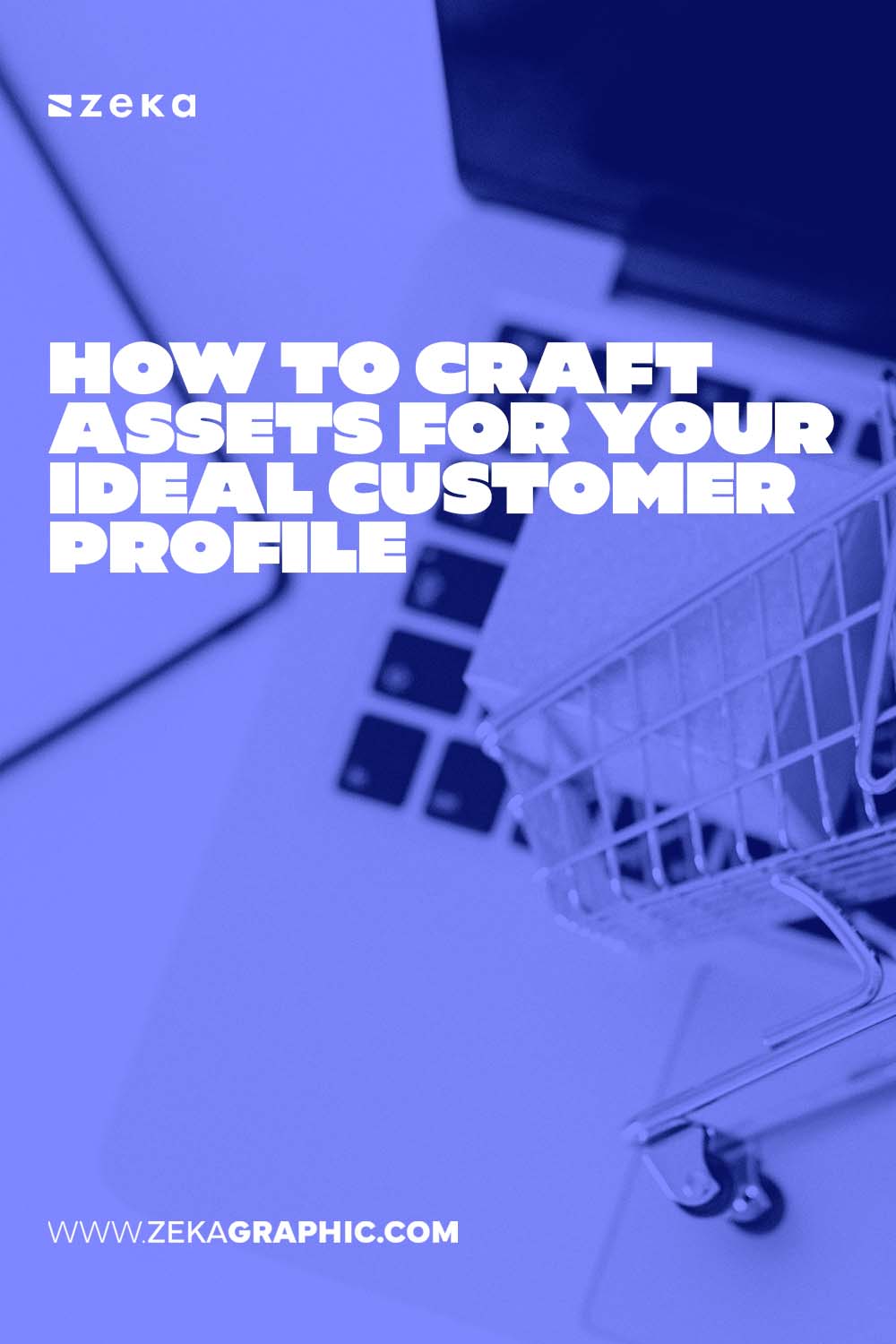 How to Craft Assets for Your Ideal Customer