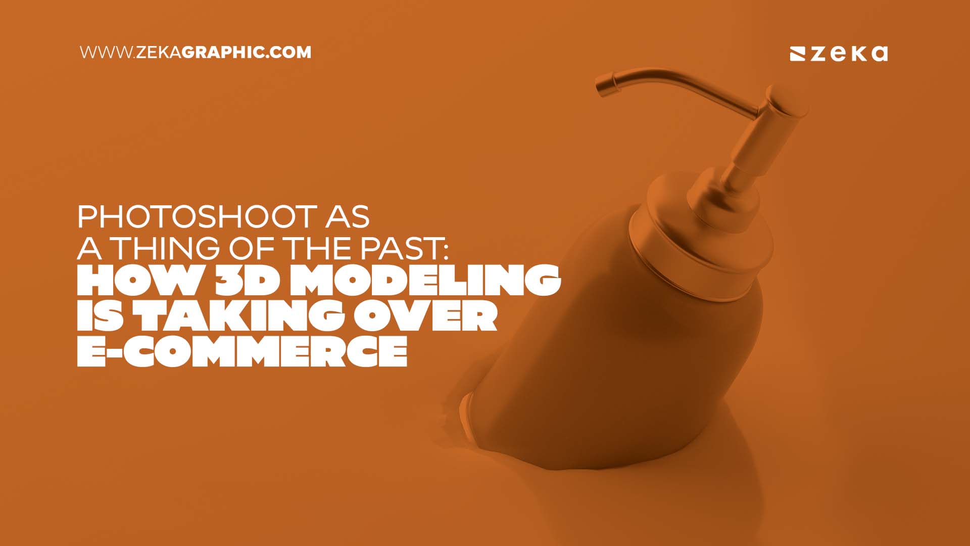 Photoshoot As a Thing of the Past_ How 3D Modeling Is Taking Over E-commerce