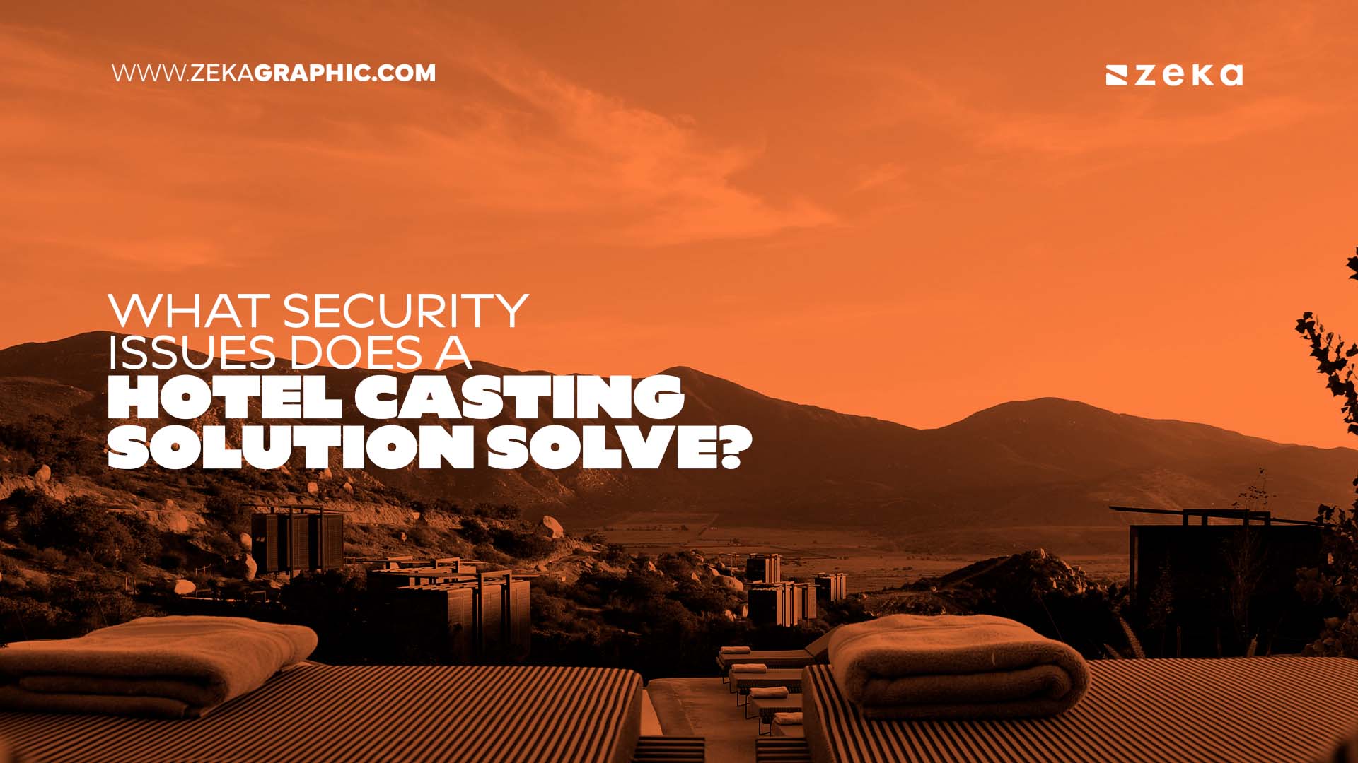 What Security Issues Does a Hotel Casting Solution Solve__