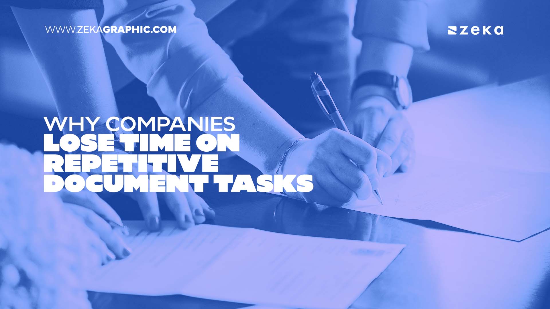 Why Companies Lose Time on Repetitive Document Tasks