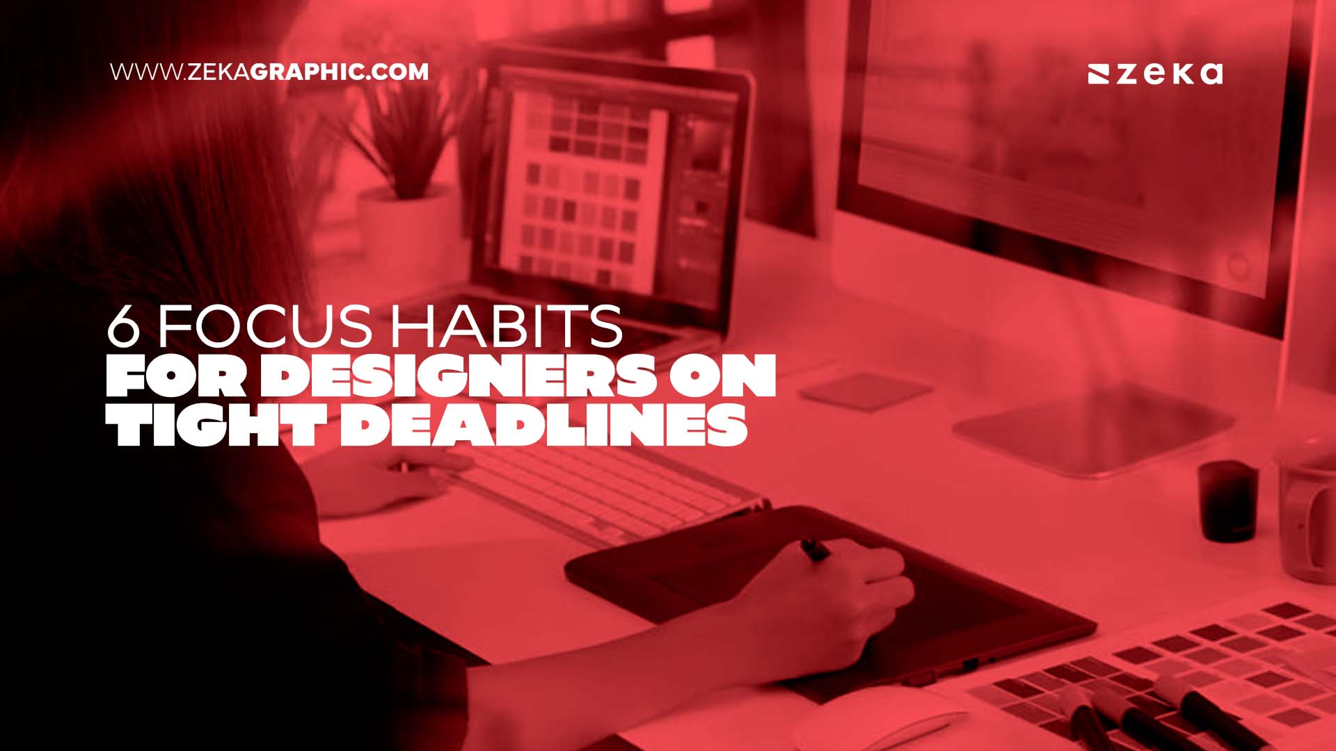 6 Focus Habits for Designers on Tight Deadlines