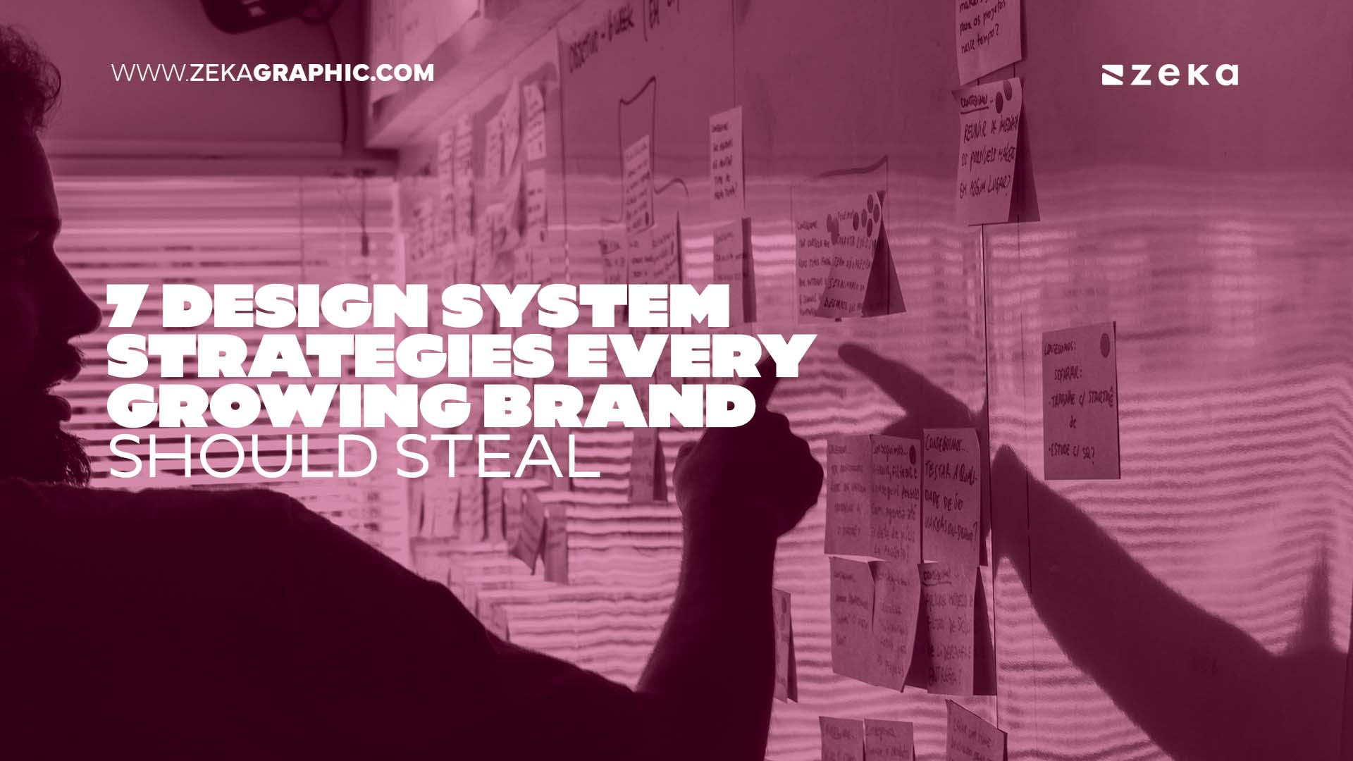 7 Design System Strategies Every Growing Brand Should Steal